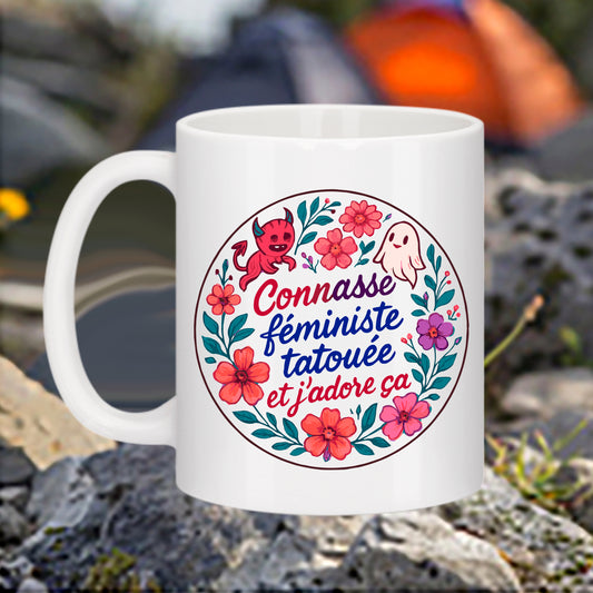 Mug "Connasse, féministe tatouée et j’adore ça" – Édition Flashy