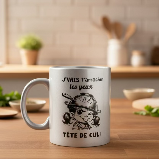 Mug humouristique argenté avec illustration d'une petite fille et texte Je VAIS T'ARRACHER LES YEUX TÊTE DE CUL
