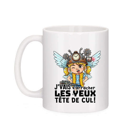 Mug blanc Bruhle Créations inscription j’vais t’arracher les yeux tête de cul tasse humour noir